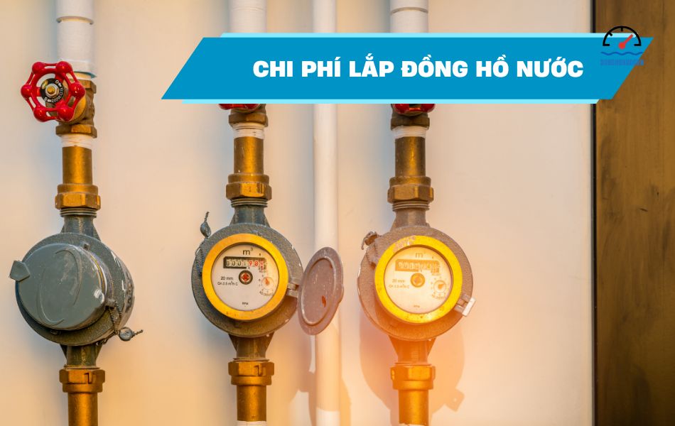 Quy định về chi phí lắp đặt đồng hồ nước