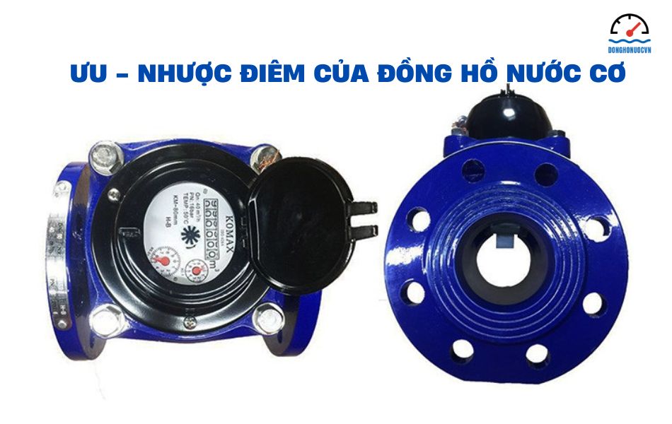 Ưu điểm và nhược điểm của đồng hồ nước dạng cơ