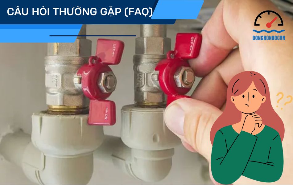 Câu hỏi thường gặp về thay van đồng hồ nước