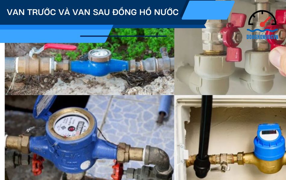 phân biệt van trước và van sau đồng hồ nước