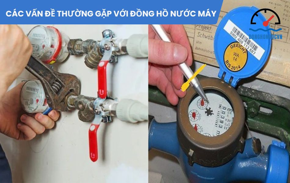 Top các vấn đề thường gặp với đồng hồ nước máy