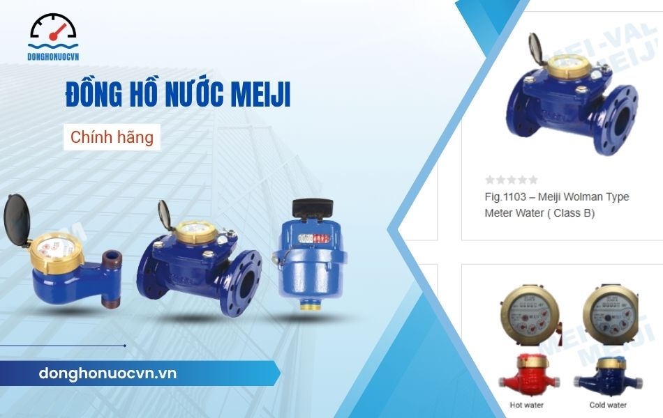 Đồng hồ nước VN - Địa chỉ mua đồng hồ nước Meiji uy tín