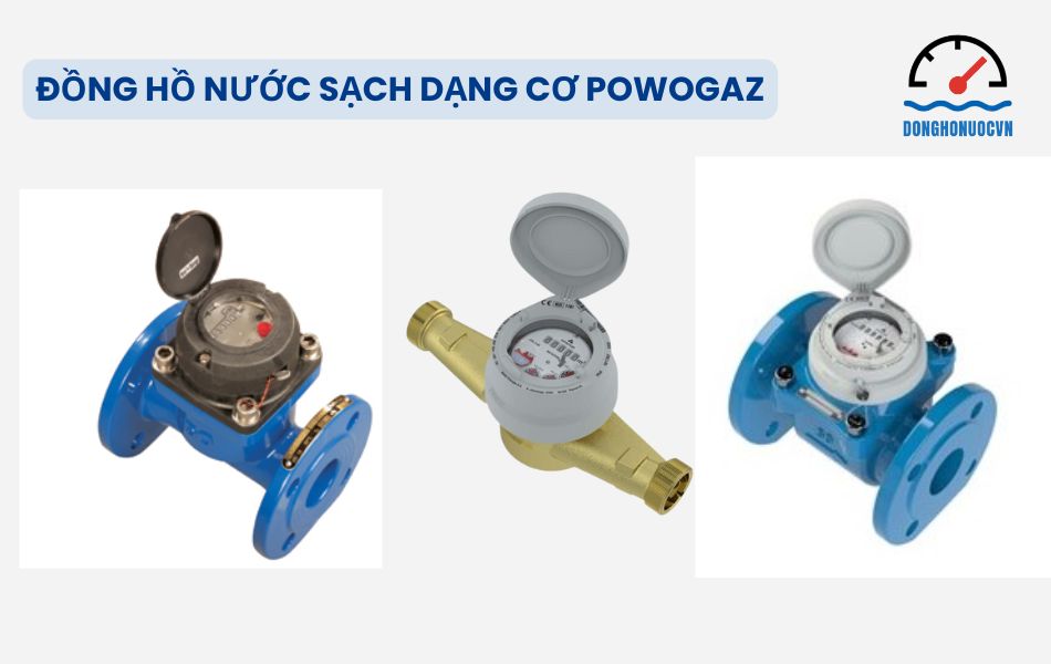 Đồng hồ nước sạch dạng cơ Powogaz