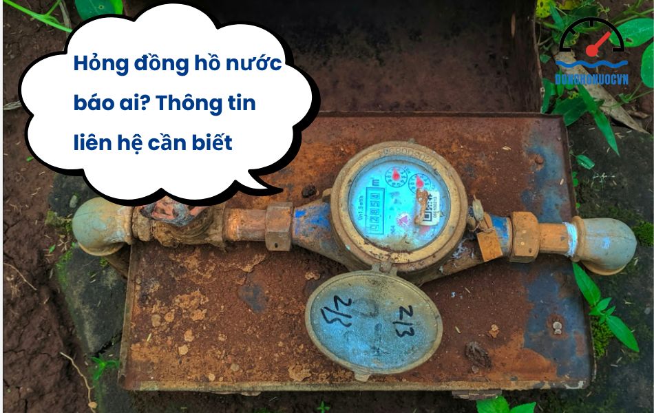 hỏng đồng hồ nước báo ai