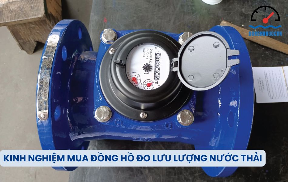 hướng dẫn chọn mua đồng hồ đo lưu lượng nước thải