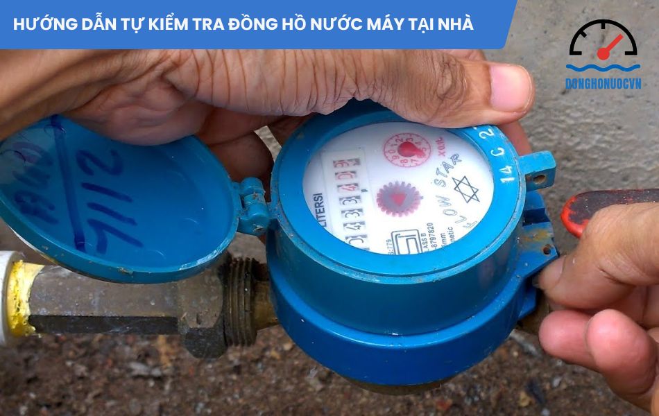 Kinh nghiệm tự kiểm tra đồng hồ nước máy tại nhà