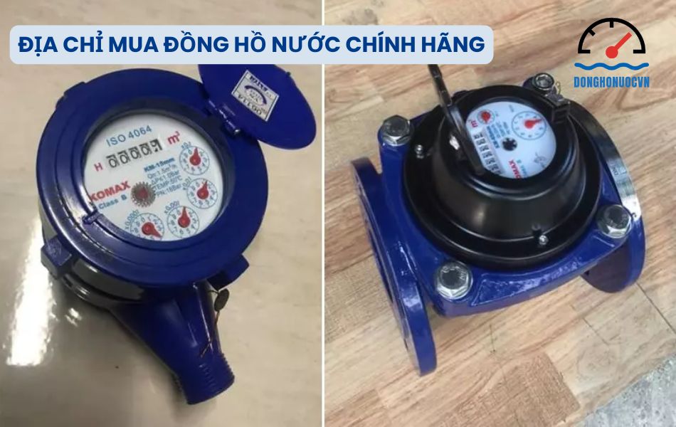 Đồng hồ nước VN - Địa chỉ mua đồng hồ nước uy tín