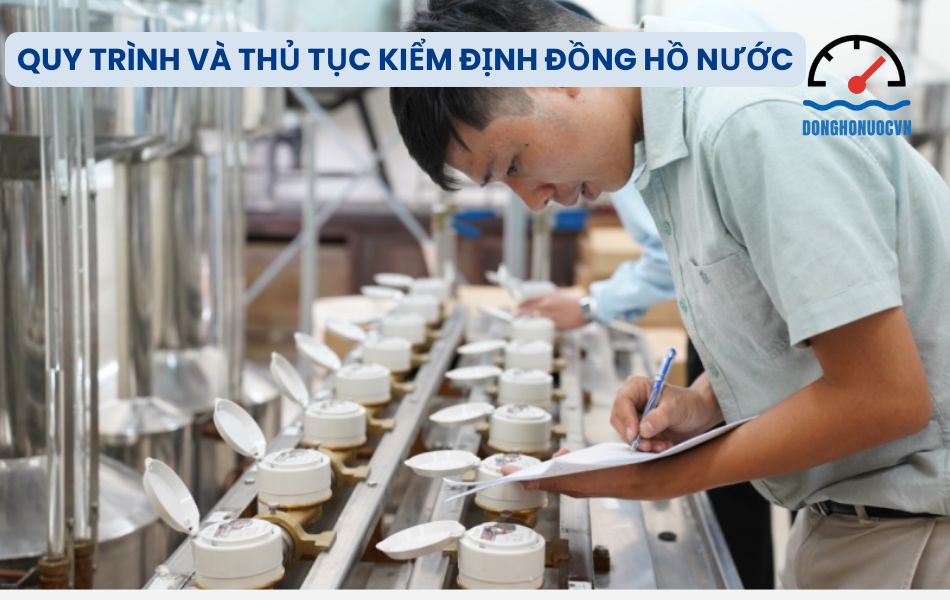 Quy trình kiểm định đồng hồ nước