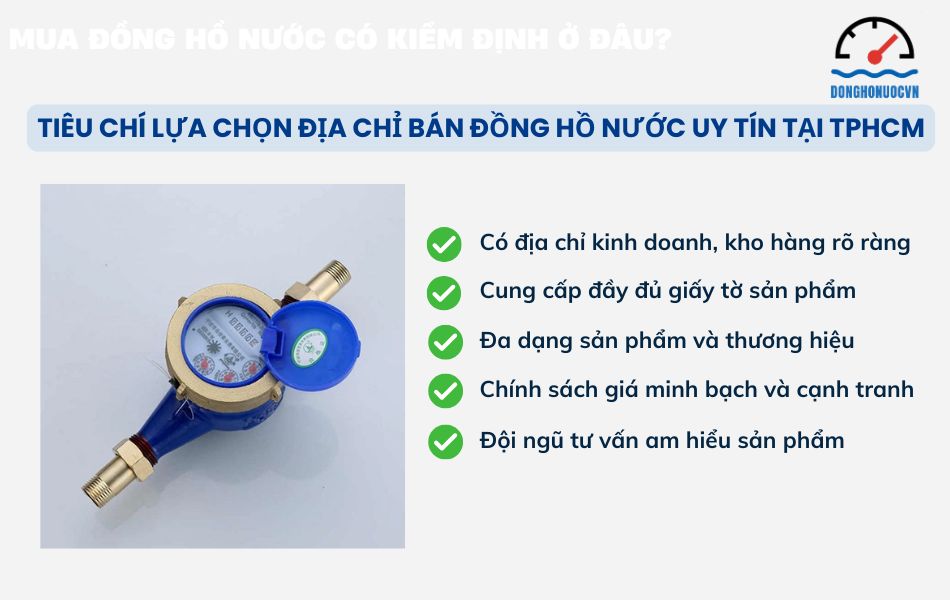 Các tiêu chí lựa chọn địa chỉ bán đồng hồ nước uy tín tại TPHCM