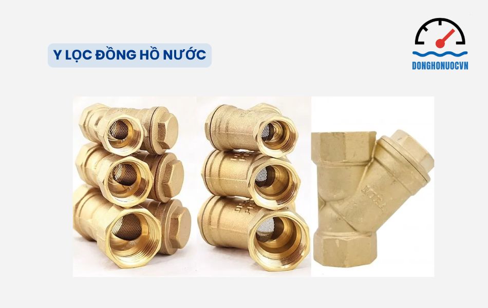 Y lọc lọc cặn bẩn, rác lắp trước đồng hồ nước