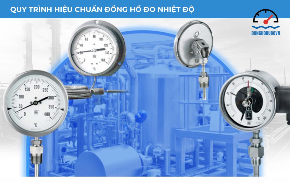 Quy trình hiệu chuẩn đồng hồ đo nhiệt độ