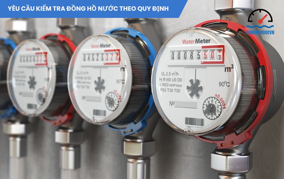 Hướng dẫn yêu cầu kiểm tra đồng hồ nước theo quy định