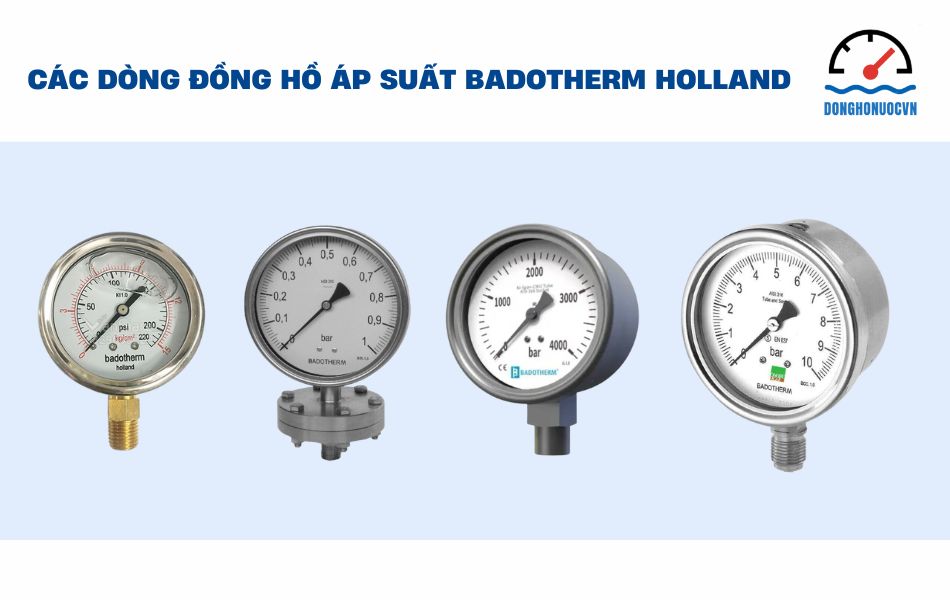 Các dòng đồng hồ áp suất Badotherm Holland