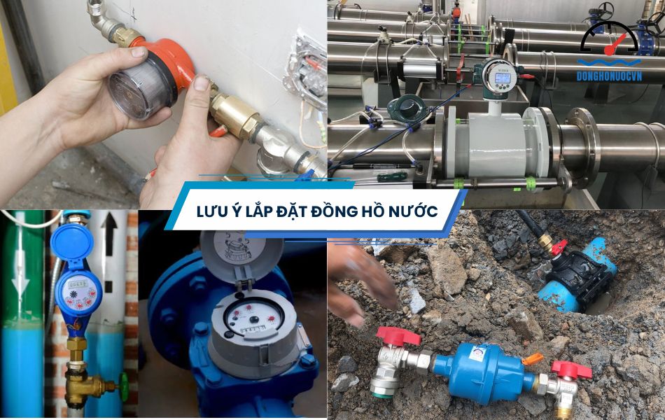 Một số điều cần lưu ý khi lắp đặt và sử dụng đồng hồ đo nước