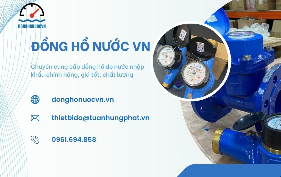 Đồng hồ nước VN - Địa chỉ mua đồng hồ đo nước chính hãng, giá tốt