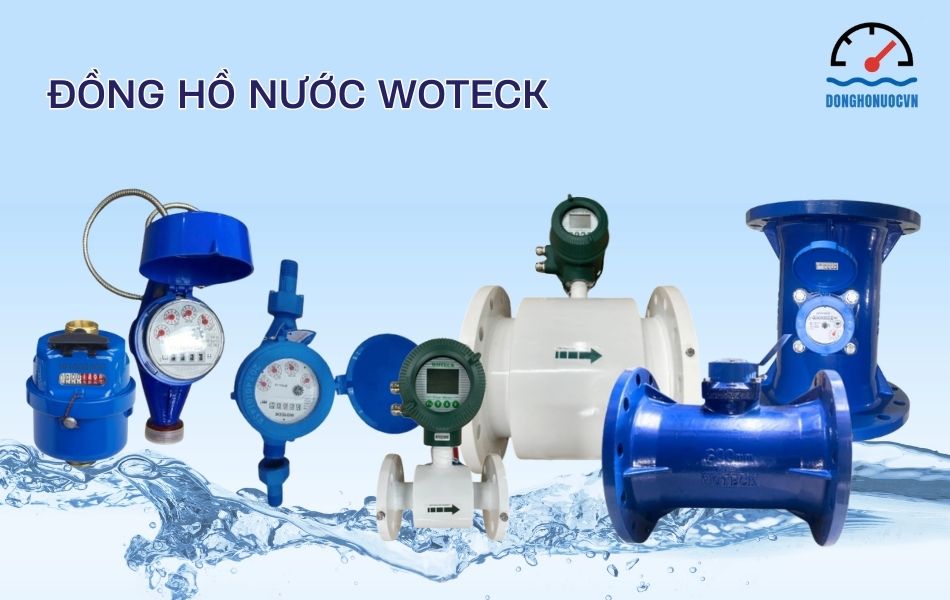 Các model đồng hồ đo nước sạch và nước thải thương hiệu Woteck