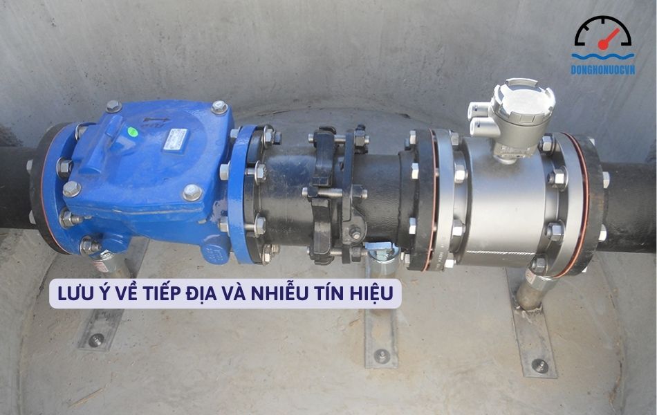 Tiến hành tiếp địa cho đồng hồ nước thải điện từ để tránh bị nhiễu hay mất tín hiệu về hệ thống