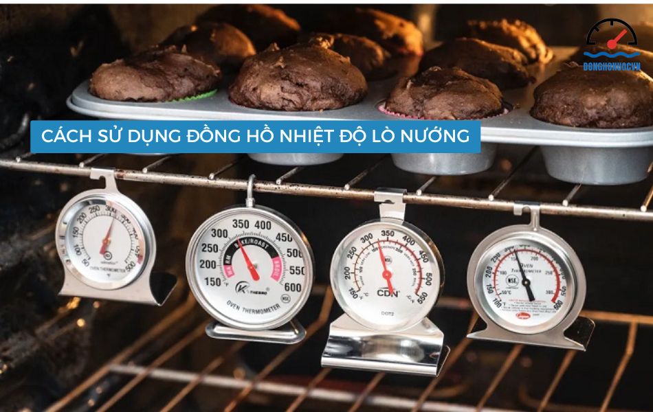 cách sử dụng đồng hồ đo nhiệt độ lò nướng
