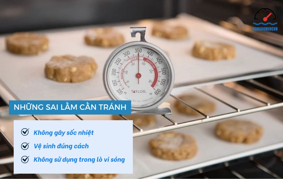 sai lần cần tránh khi sử dụng và bảo quản đồng hồ đo nhiệt độ lò nướng