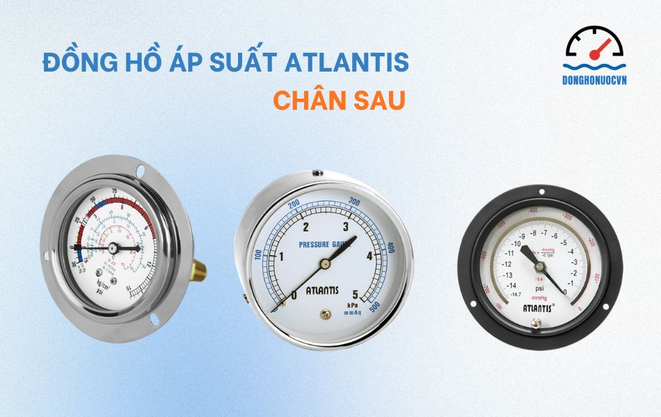 Đồng hồ áp suất Atlantis chân sau