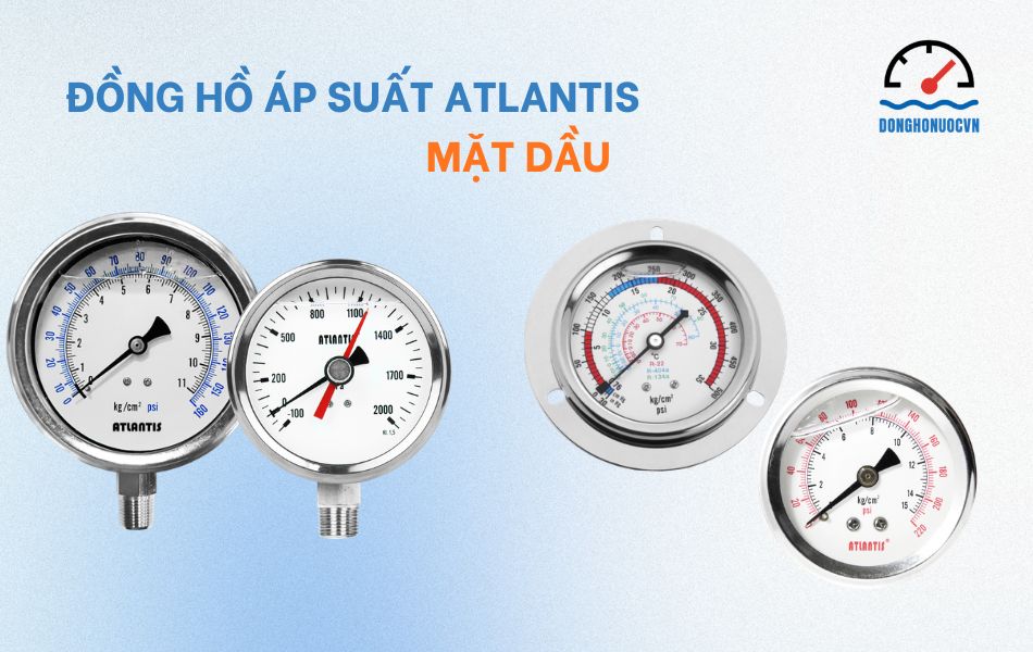 Đồng hồ áp suất Atlantis mặt dầu