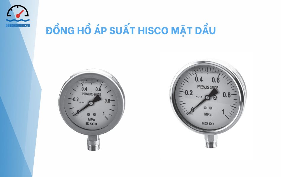 Đồng hồ áp suất HISCO mặt dầu