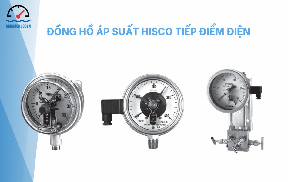 Đồng hồ áp suất HISCO tiếp điểm điện