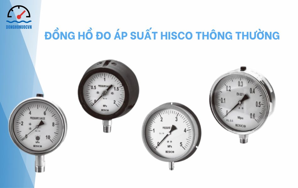 Đồng hồ đo áp suất HISCO thông thường