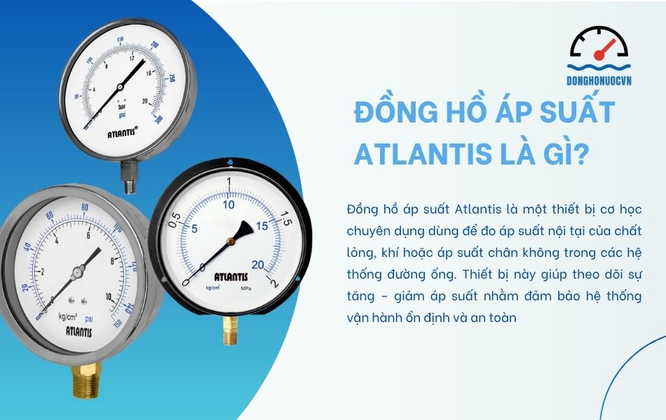 đồng hồ áp suất atlantis là gì