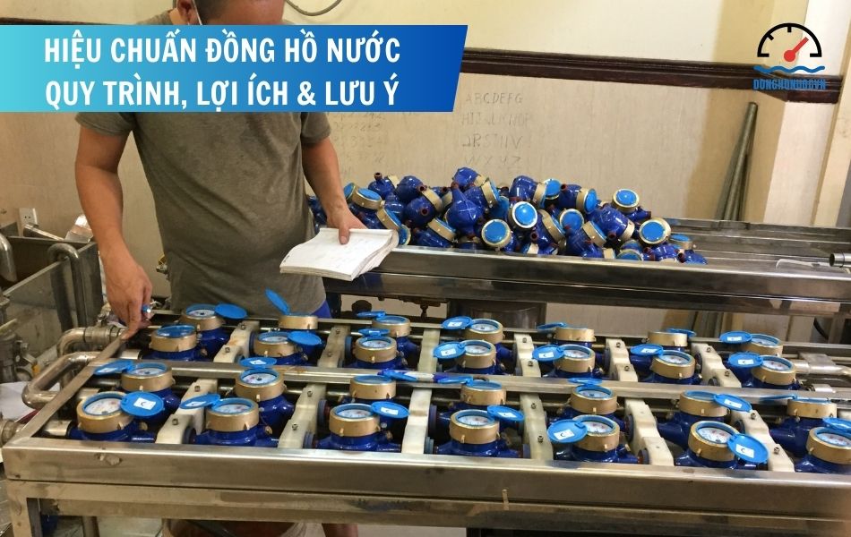 Tìm hiểu về hiệu chuẩn đồng hồ nước