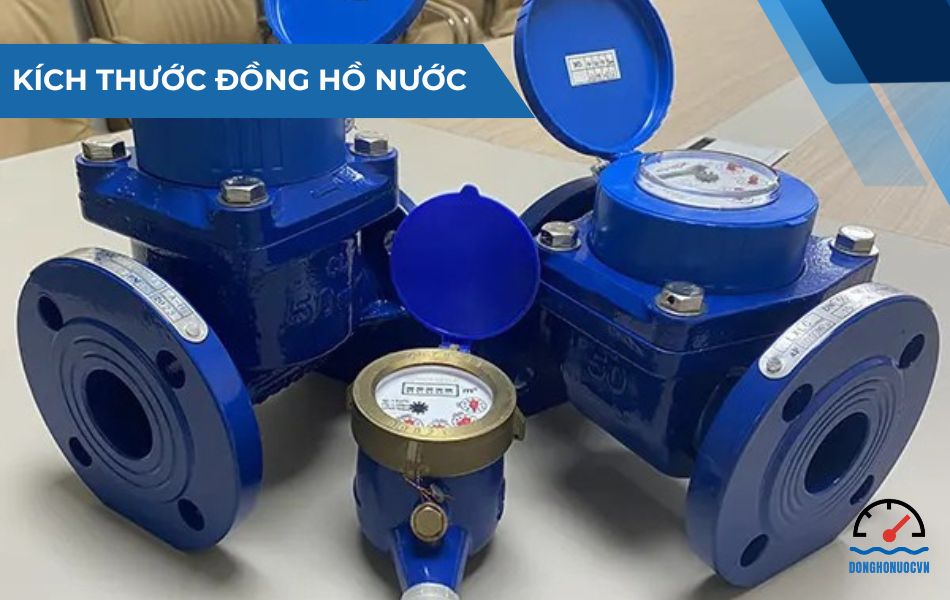 Các kích thước đồng hồ nước hiện nay