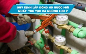 Các quy định lắp đặt đồng hồ nước