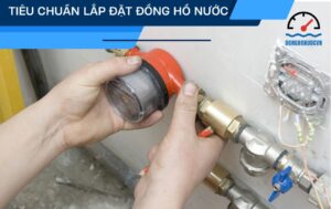 tiêu chuẩn lắp đặt đồng hồ nước