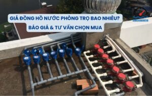 giá đồng hồ nước phòng trọ bao nhiêu