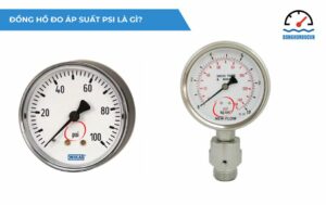 Giới thiệu về đồng hồ áp suất PSI