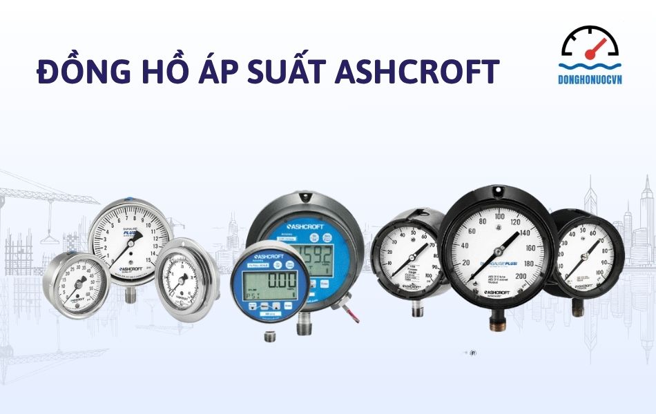 đồng hồ áp suất ashcroft